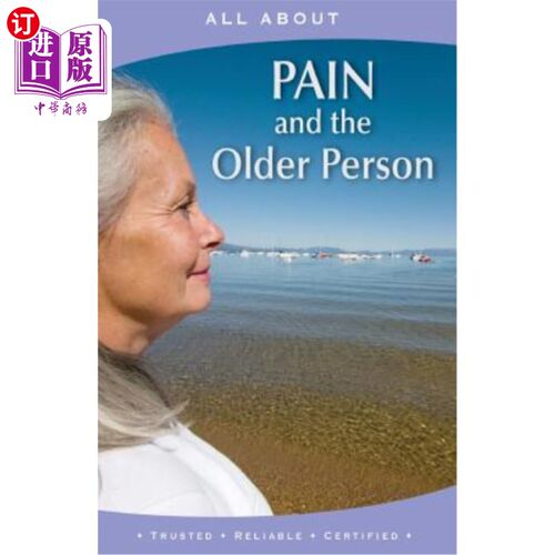 海外直订医药图书All About Pain and the Older Person 关于痛苦和老年人