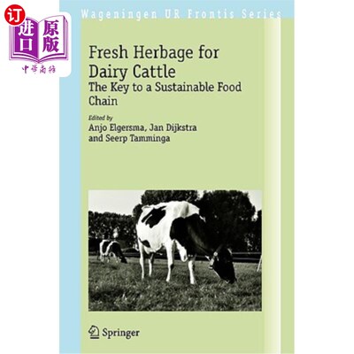 海外直订Fresh Herbage for Dairy Cattle: The Key to a Sustainable Food Chain 奶牛的新鲜牧草：可持续食物链的关键