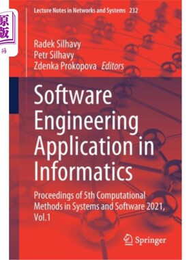 海外直订Software Engineering Application in Informatics: Proceedings of 5th Computationa 软件工程在信息学中的应用：