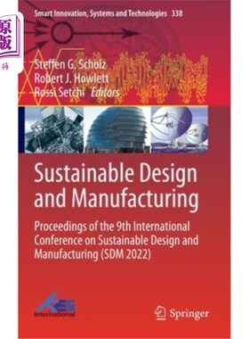 海外直订Sustainable Design and Manufacturing: Proceedings of the 9th International Confe 可持续设计与制造:第九届可