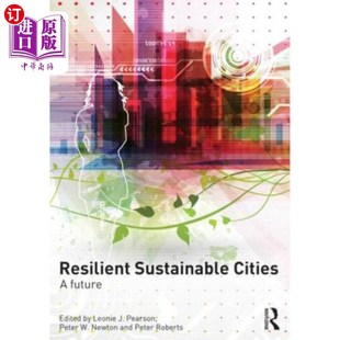 Cities Future 有弹性 未来 海外直订Resilient 可持续城市 Sustainable
