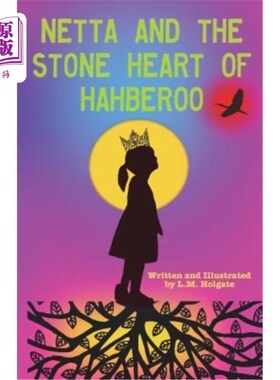 海外直订Netta and the Stone Heart of Hahberoo 内塔和哈贝鲁的石头心