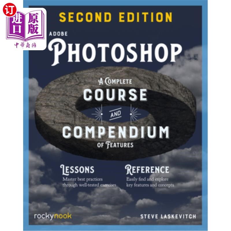 海外直订Adobe Photoshop, 2nd Edition: A Complete Course and Compendium of Features Adobe Photoshop，
