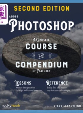 海外直订Adobe Photoshop, 2nd Edition: A Complete Course and Compendium of Features Adobe Photoshop，