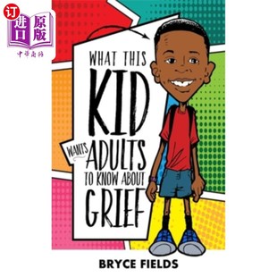 Wants Adults Grief This 这孩子想让大人知道什么是悲伤 About Kid Know 海外直订What