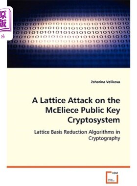 海外直订A Lattice Attack on the McEliece Public Key Cryptosystem