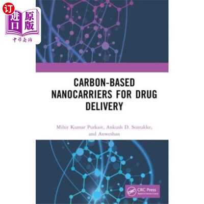 海外直订医药图书Carbon-Based Nanocarriers for Drug Delivery 碳基纳米药物递送载体