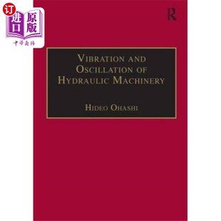 海外直订Vibration and Oscillation of Hydraulic Machinery 水力机械的振动与振荡