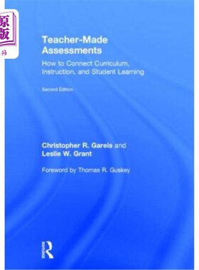 海外直订Teacher-Made Assessments: How to Connect Curriculum, Instruction, and Student Le 教师评估：如何连接课程、教