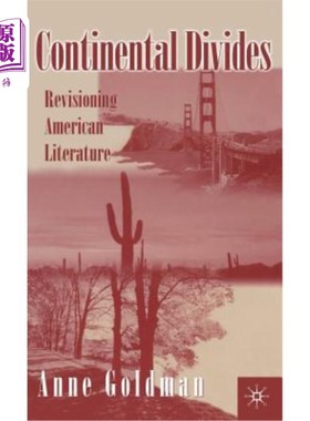 海外直订Continental Divides: Revisioning American Literature 大陆分水岭:修订美国文学