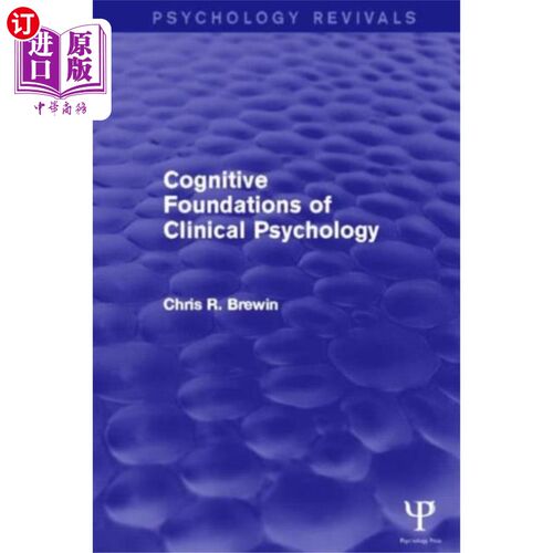 海外直订Cognitive Foundations of Clinical Psychology 临床心理学的认知基础