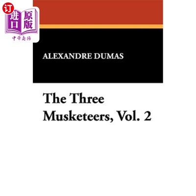 海外直订The Three Musketeers, Vol. 2 三个火枪手，第二卷