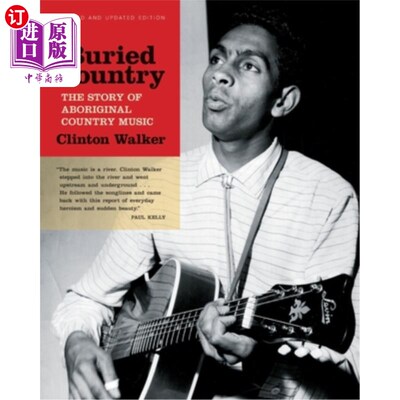 海外直订Buried Country: The Story of Aboriginal Country Music 埋葬的国家:土著乡村音乐的故事