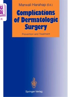 海外直订医药图书Complications of Dermatologic Surgery: Prevention and Treatment 皮肤科手术并发症的防治