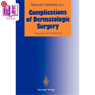 海外直订医药图书Complications of Dermatologic Surgery: Prevention and Treatment 皮肤科手术并发症的防治