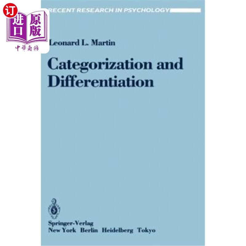 海外直订Categorization and Differentiation: A Set, Re-Set, Comparison Analysis of the Ef 分类与分化:语境对人知觉影