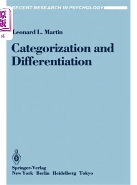 海外直订Categorization and Differentiation: A Set, Re-Set, Comparison Analysis of the Ef 分类与分化:语境对人知觉影