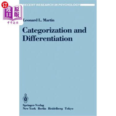 海外直订Categorization and Differentiation: A Set, Re-Set, Comparison Analysis of the Ef 分类与分化:语境对人知觉影