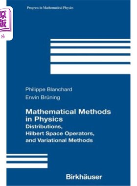 海外直订Mathematical Methods in Physics: Distributions, Hilbert Space Operators, and Var 物理学中的数学方法：分布、