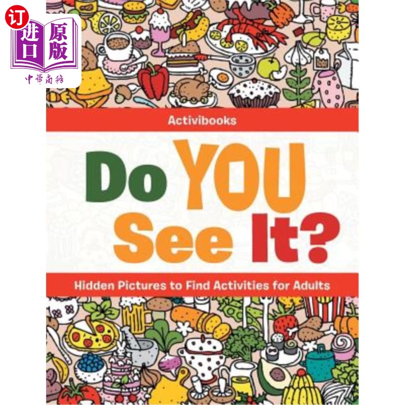 海外直订Do You See It? Hidden Pictures to Find Activities for Adults 你看到了吗?隐藏图片查找成人活动