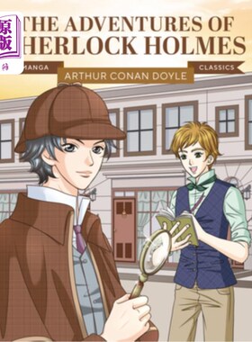 海外直订Manga Classics: The Adventures of Sherlock Holmes: Great Literature Brought to L 漫画经典：福尔摩斯历险记：
