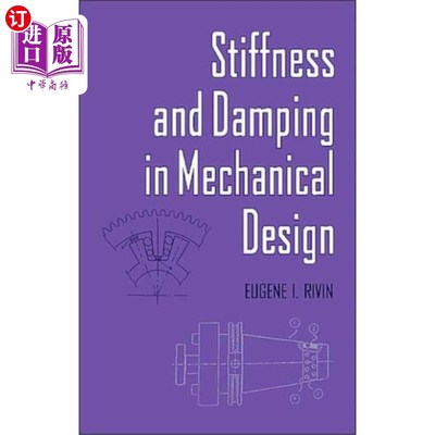 海外直订Stiffness and Damping in Mechanical Design 机械设计中的刚度与阻尼