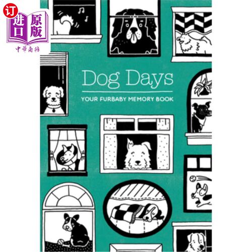 海外直订Dog Days: Your Furbaby Memory Book 三伏天:你的宠物记忆书