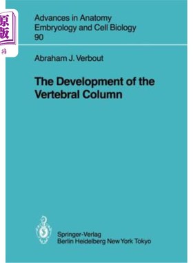 海外直订医药图书The Development of the Vertebral Column 脊柱的发育