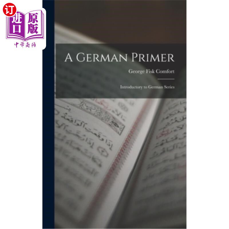 海外直订A German Primer: Introductory to German Series 德语入门:德语系列入门