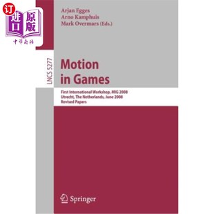 First the 2008 Workshop Games 海外直订Motion International MIG 第一国际研讨会 运动 Utrecht Netherland 游戏中