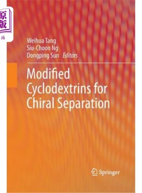 海外直订Modified Cyclodextrins for Chiral Separation 手性分离的改性环糊精
