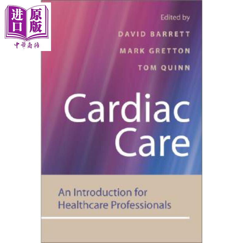 现货 心脏护理导论 Cardiac Care - An Introduction For Healthcare Professionals David Barrett 英文原版【中商原版】wiley