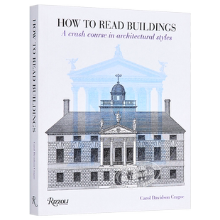 如何读懂建筑 建筑风格速成课程 How to Read Buildings Architectural Styles 英文原版 Carol Davidson Cragoe【中商原版】