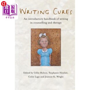 海外直订医药图书Writing 咨询和心 Psychother Introductory 写作治疗 Counselling and Writing Cures Handbook