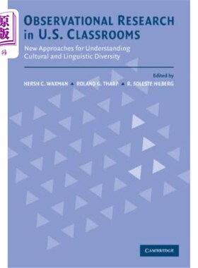 海外直订Observational Research in U.S. Classrooms: New Approaches for Understanding Cult 美国课堂观察研究：理解文化和语