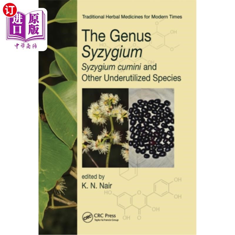 海外直订The Genus Syzygium: Syzygium Cumini and Other Underutilized Species 悬钩子属:悬钩子属和其他未充分利用的种