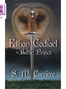 海外直订Ethan Cadfael: The Battle Prince 伊桑·卡德菲尔:战斗王子
