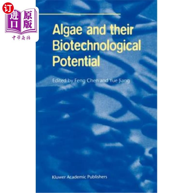 海外直订Algae and Their Biotechnological Potential 藻类及其生物技术潜力