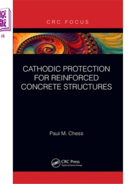海外直订Cathodic Protection for Reinforced Concrete Structures 钢筋混凝土结构的阴极保护
