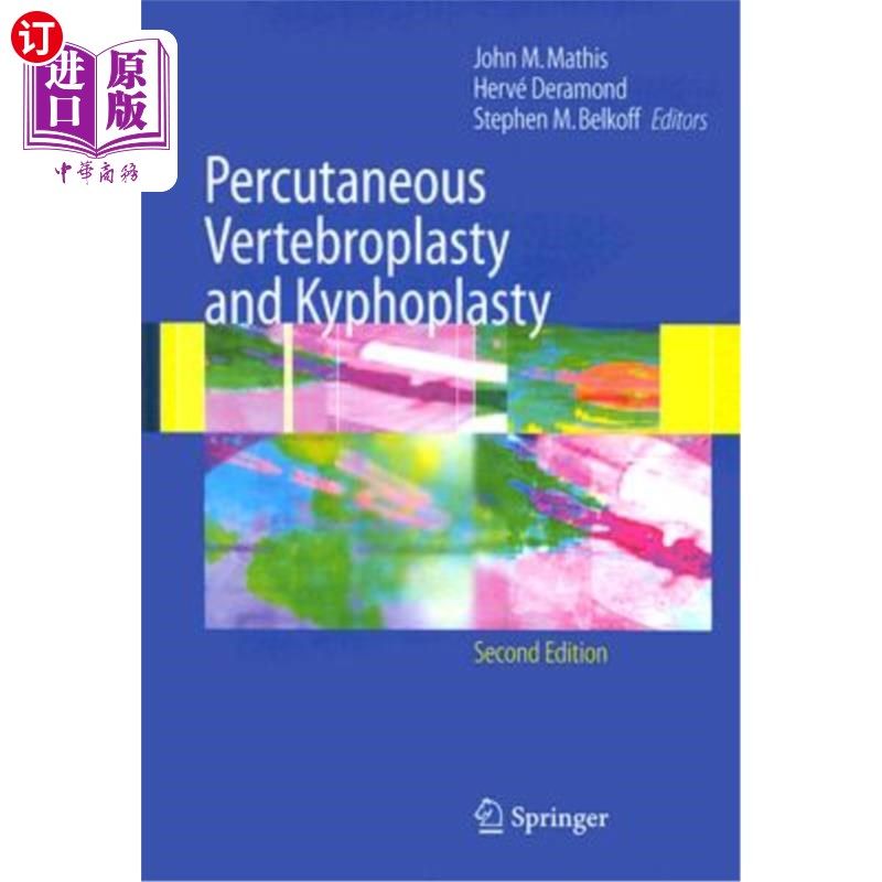 海外直订医药图书Percutaneous Vertebroplasty and Kyphoplasty 经皮椎体成形术和后凸成形术