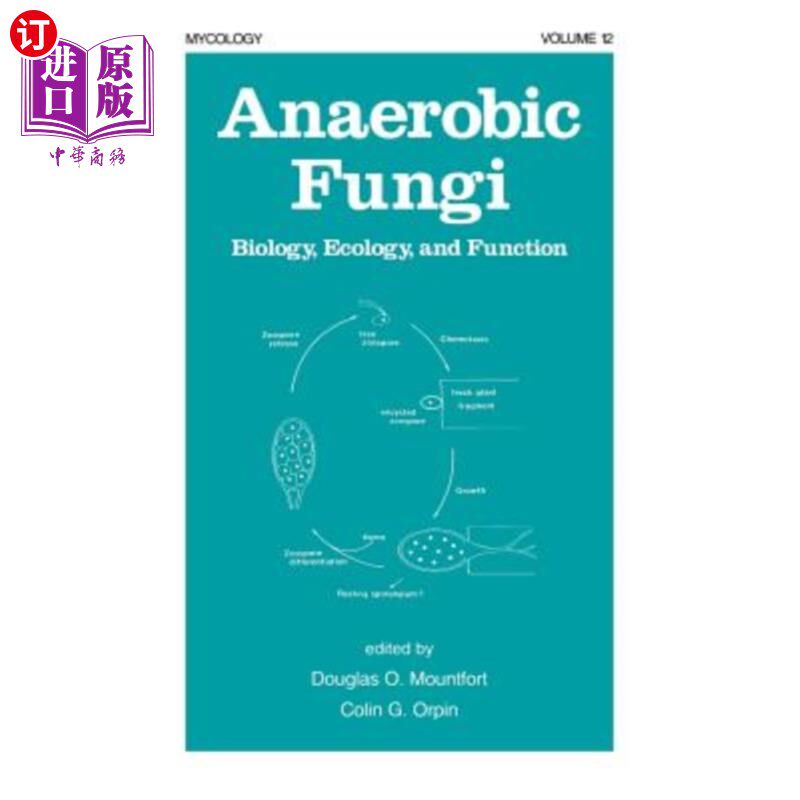 海外直订Anaerobic Fungi: Biology: Ecology, and Function 厌氧真菌:生物学:生态学与功能
