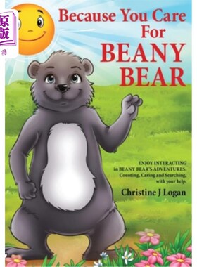 海外直订Because You Care For Beany Bear 因为你关心比尼熊