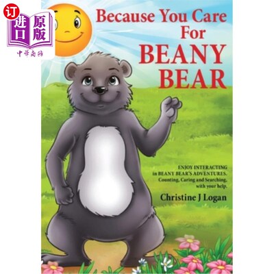 海外直订Because You Care For Beany Bear 因为你关心比尼熊