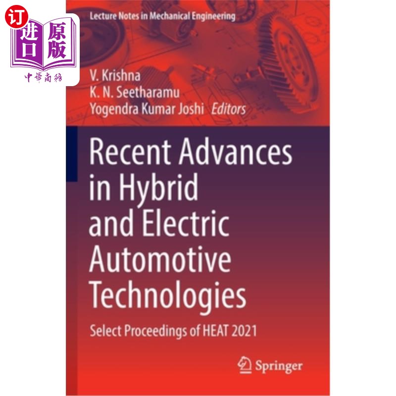 海外直订Recent Advances in Hybrid and Electric Automotive Technologies: Select Proceedin 混合动力和电动汽车技术的最