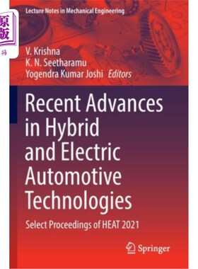 海外直订Recent Advances in Hybrid and Electric Automotive Technologies: Select Proceedin 混合动力和电动汽车技术的最