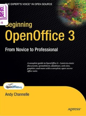 海外直订Beginning OpenOffice 3: From Novice to Professional 开始OpenOffice 3：从新手到专业人士