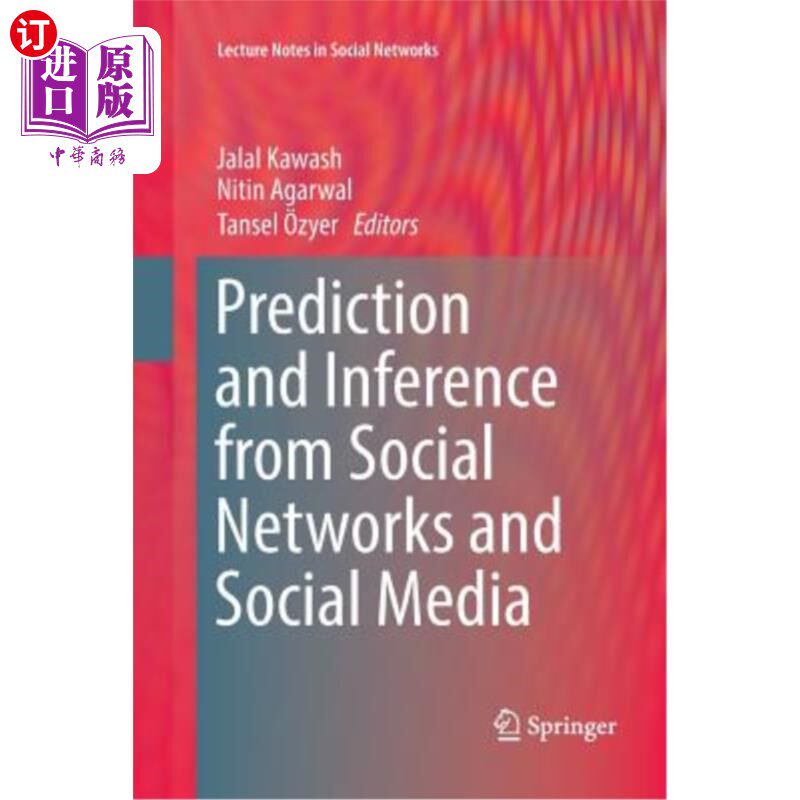 海外直订Prediction and Inference from Social Networks and Social Media 来自社交网络和社交媒体的预测和推断