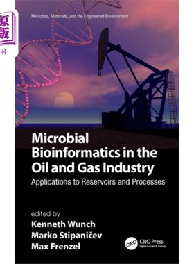 海外直订Microbial Bioinformatics in the Oil and Gas Indu... 石油和天然气工业中的微生物生物信息学
