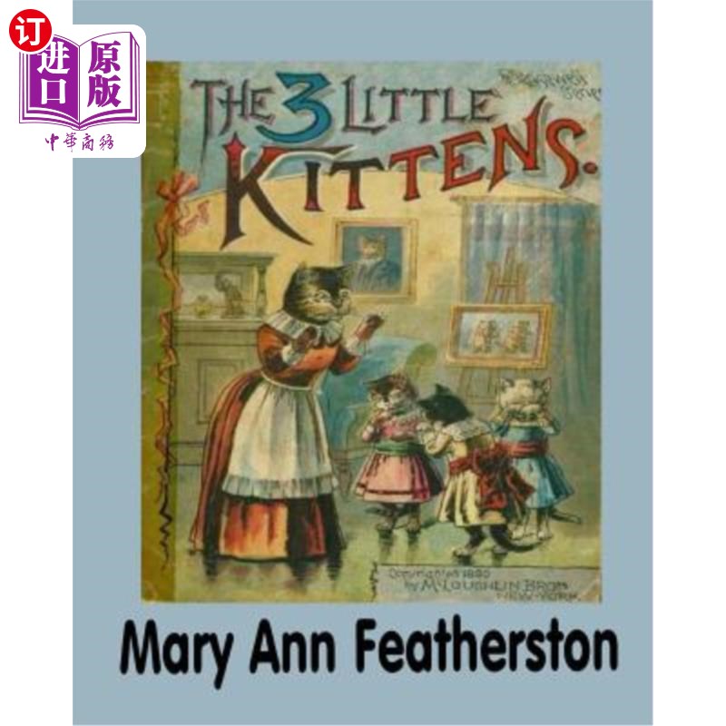 海外直订The 3 Little Kittens 三只小猫