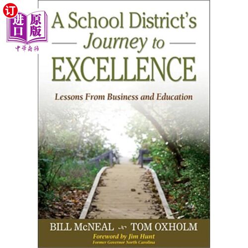 海外直订A School District's Journey to Excellence: Lessons from Business and Education 一个学区的卓越之旅:来自商业